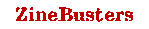 ZineBusters